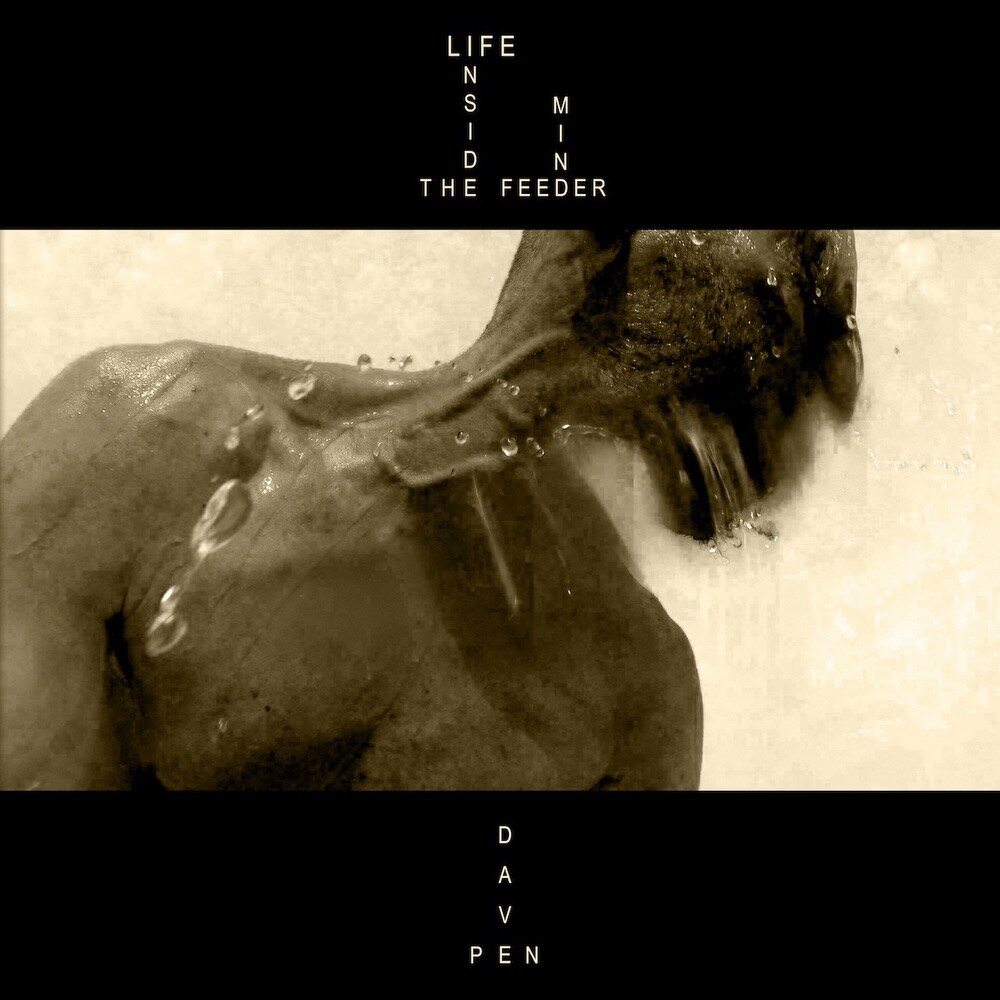 Dave Pen - 'Life Life Life Life LIfe Life LIfe Life' : new single by Archive and BirdPen frontman out now | from second solo album out 10th October 2025