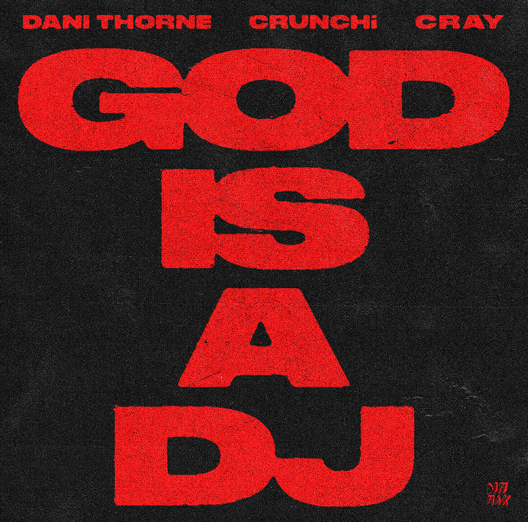 A sacred rave awakening: Dani Thorne & CRUNCHi summon CRAY for “GOD IS A DJ”