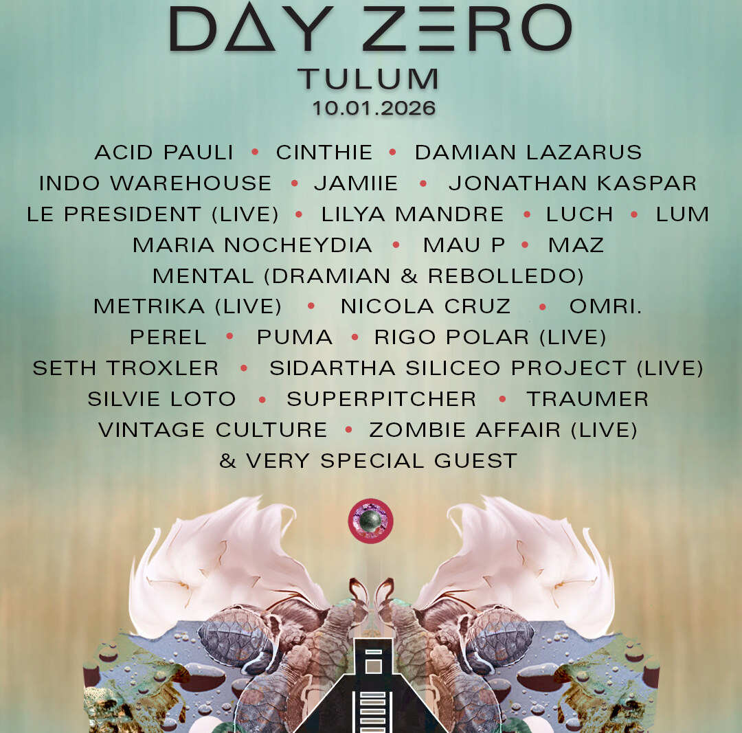 Damian Lazarus Announces Day Zero Tulum 2026 Lineup ft. Seth Troxler, Traumer, Mau P, Silvie Loto + more