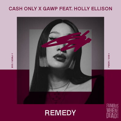 Cash Only & Gawp drop new single  ‘Remedy' featuring Holly Ellison