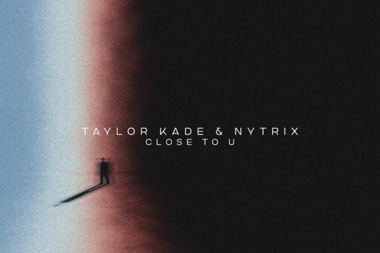Taylor Kade and Nytrix Delve Into Heartache With Euphoric, Emotive Progressive House Single "Close To U" on Lost In Dreams Records 