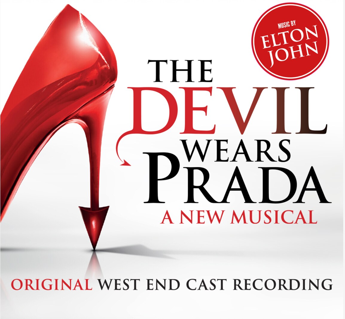 The Devil Wears Prada: A New Musical with music written by Elton John