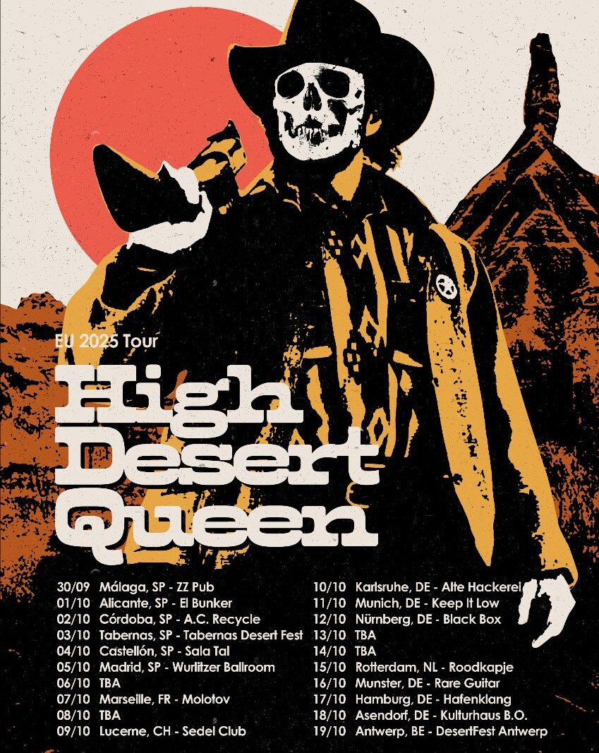 High Desert Queen announce new European live dates