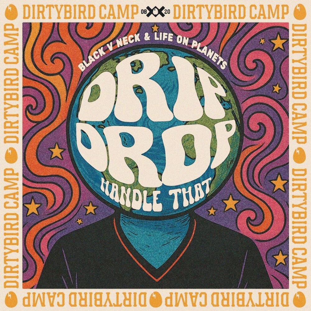 Black V Neck & Life On Planets Join Forces For New Single ‘Drip Drop (Handle That)’ via Dirtybird