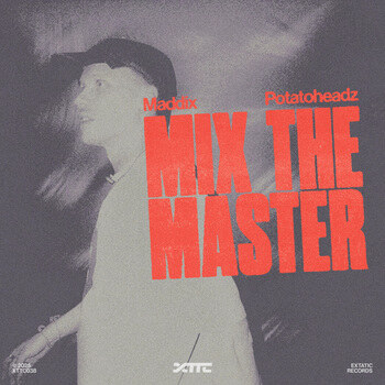 Maddix teams with legendary duo Potatoheadz to reawaken their iconic 2001 rave anthem, “Mix The Master”