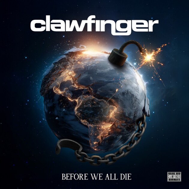 Clawfinger - New Video Single 'Ball & Chain' from the upcoming Album “Before We All Die”; their first Album Release in 18 years!