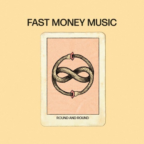 Fast Money Music Announces New Single "Round and Round" - Out 23rd September