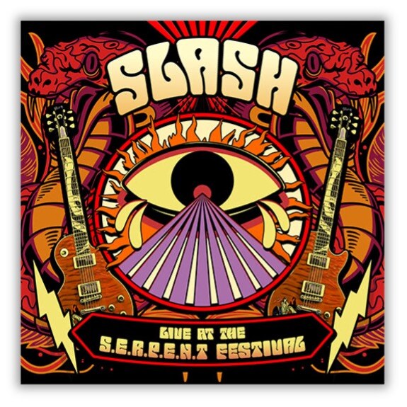 Slash announces Live Album and Concert Film   "Live at the S.E.R.P.E.N.T festival"