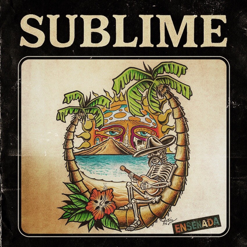 Sublime - 'Ensenada' : new single by reformed US reggae-punk/alternative rock trio hits no. 1 spot on both Billboard and Mediabase Alternative Rock Charts 