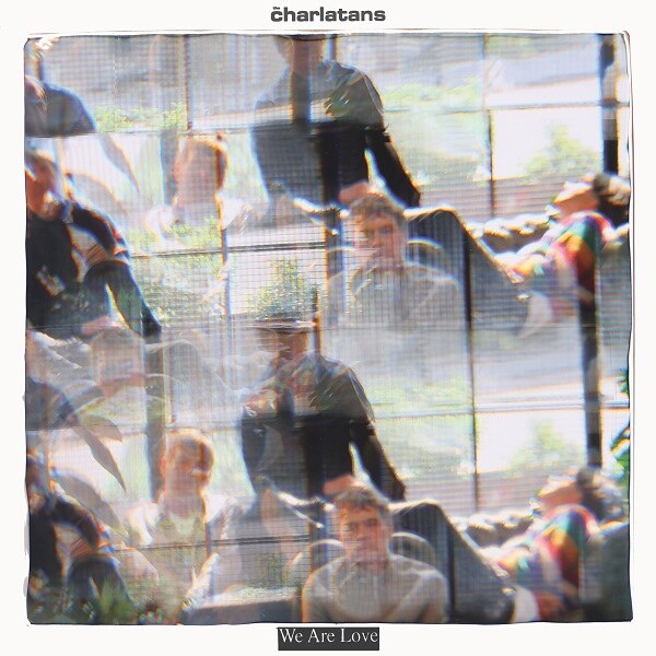 The Charlatans Release New Single ‘Deeper And Deeper’, The Second Track From Forthcoming Album "We Are Love" Out 31st October Via BMG