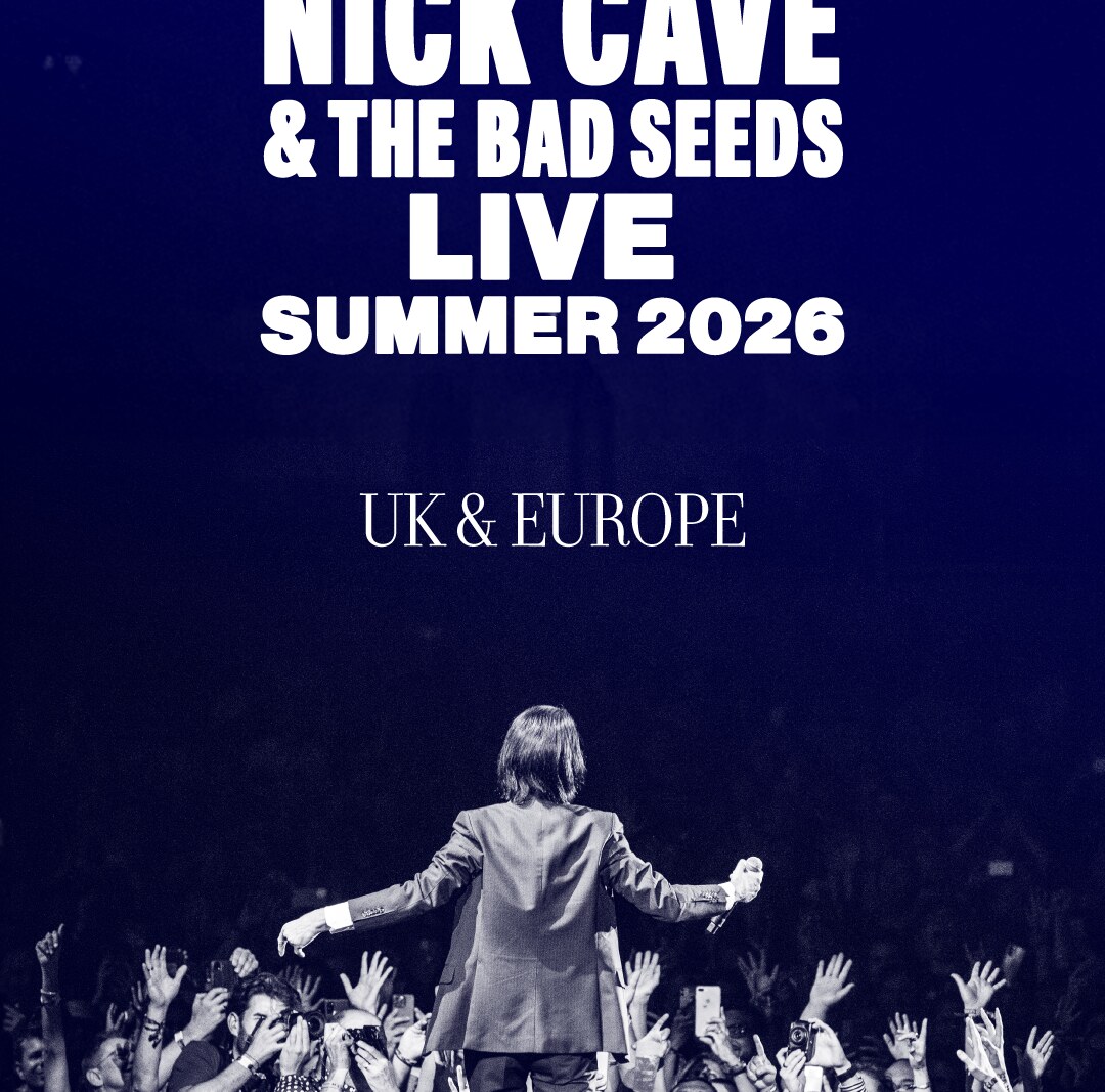 Nick Cave & The Bad Seeds announce 2026 European Live Dates