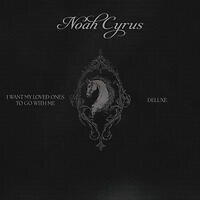 Noah Cyrus releases "I want my loved ones to go with me"