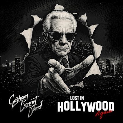 Graham Bonnet Band announce new live album “Lost In Hollywood Again” out December 12, 2025, via Frontiers Music Srl