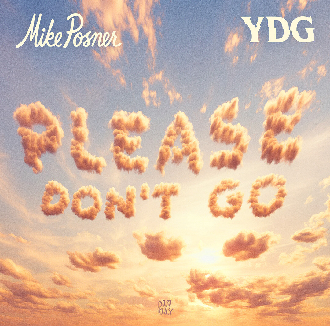 YDG & Mike Posner deliver bass-boosted version of “Please Don’t Go”