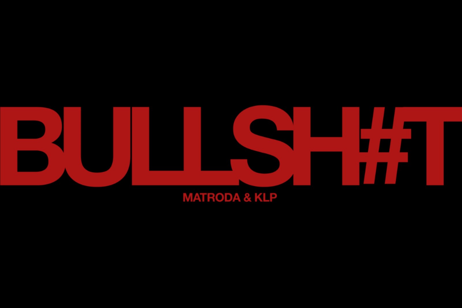 Matroda and KLP Call Out Social Leeches via Scathing Indie Dance-Infused Tech House Single "Bullshit" via Insomniac Records - OUT NOW