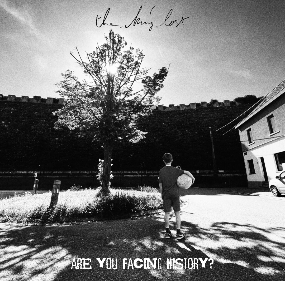 The.king.lost (band led by actor & singer Bert Verbeke) releases new album "Are You Facing History?'