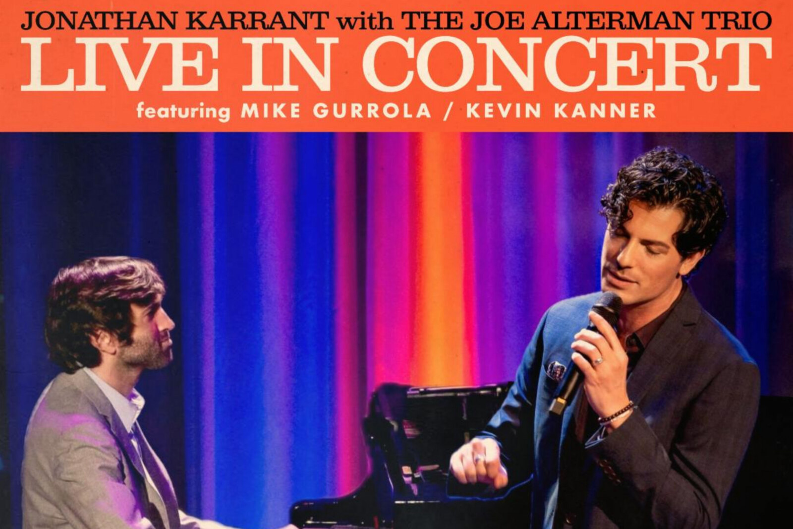 Acclaimed vocalist Jonathan Karrant and celebrated pianist Joe Alterman Release Live Album