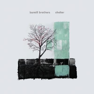 Barnill Brothers brengen nieuwe album Shelter uit