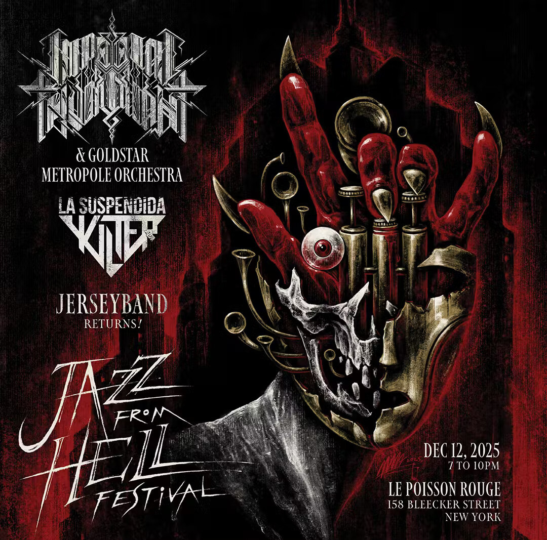 NYC’s Most Experimental New Music Event Arrives: JAZZ FROM HELL Festival Announced
