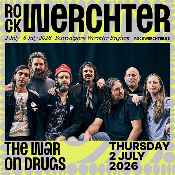 The War on Drugs vervoegt de Rock Werchter line-up! 