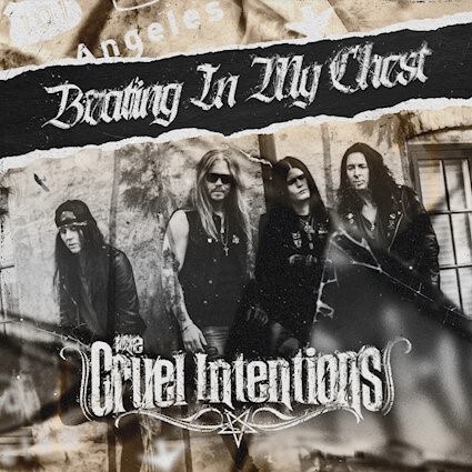 The Cruel Intentions releases “Beating in My Chest,” 