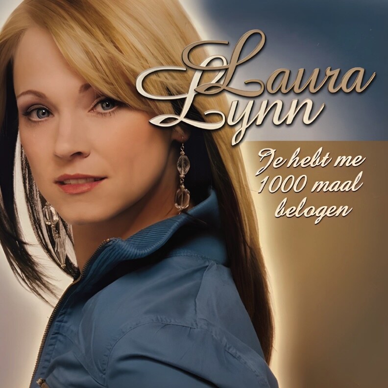  Laura Lynn. Doorbraakhit ‘Je Hebt Me 1000 Maal Belogen’ verschijnt voor het eerst op vinyl n.a.v. twintigste verjaardag