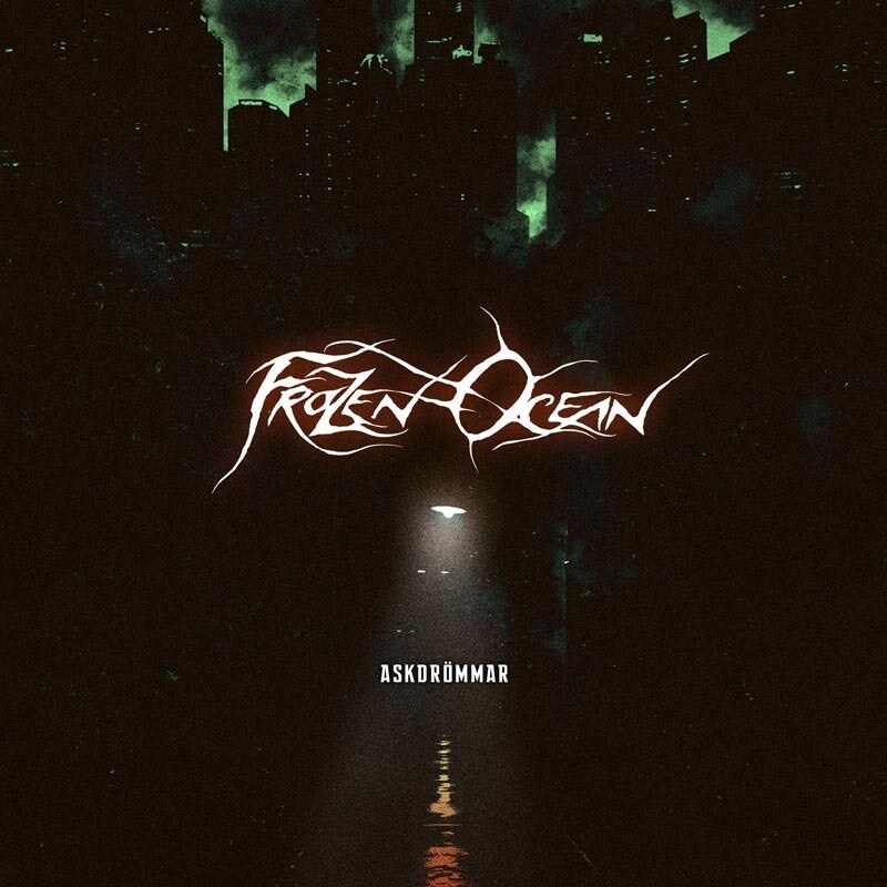 Depressive Rock/Atmospheric Black Artist Frozen Ocean Release Askdrömmar on Apocalyptic Witchcraft