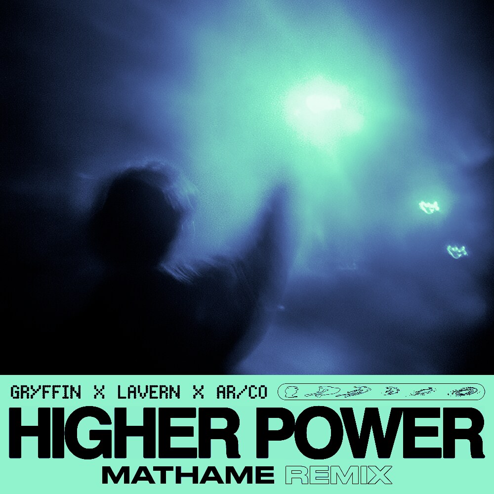 Gryffin, Lavern & AR/CO Enlist Mathame For New ‘Higher Power’ Remix via 10K Projects