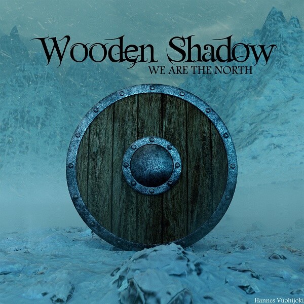 Finnish melodic death/folk metal band Wooden Shadow released a new single 'We Are The North'