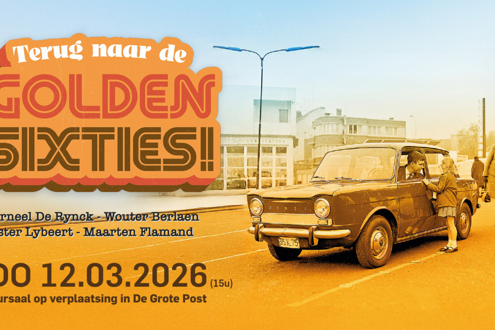 “Terug naar de Golden Sixties”: muzikale tijdreis  in De Grote Post