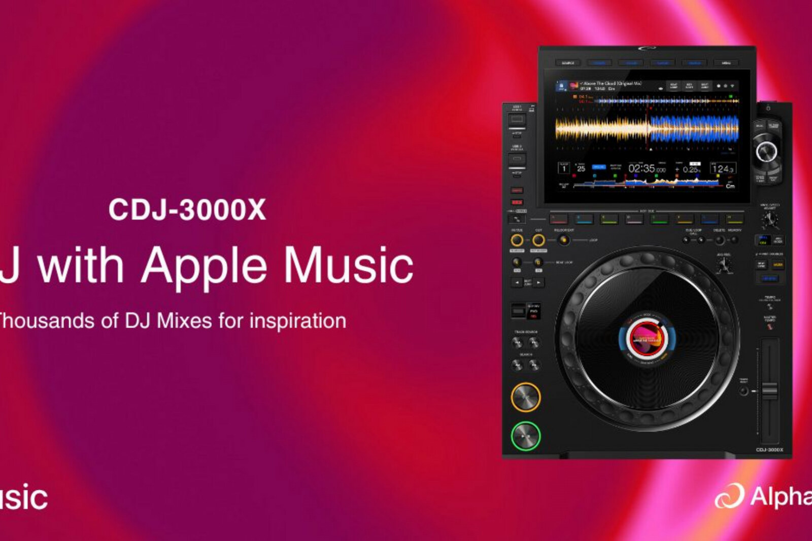 Apple Music and AlphaTheta Unveil CDJ-3000X Integration