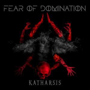 Finnish industrial metal band Fear Of Domination has released their anticipated new album "Katharsis"