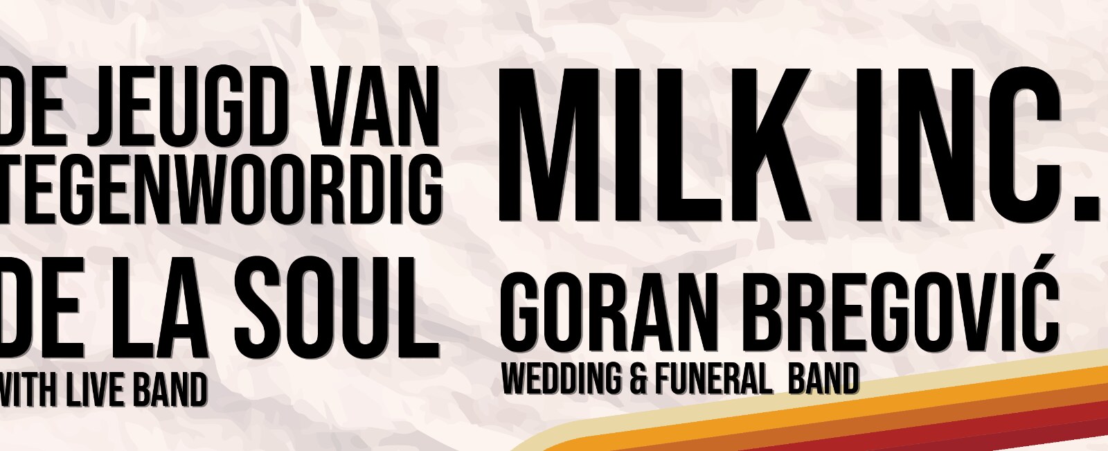 Copa DOK is back met eerste namen: Goran Bregović & his Wedding and Funeral Band, De La Soul (with live band), Milk Inc., De Jeugd Van...