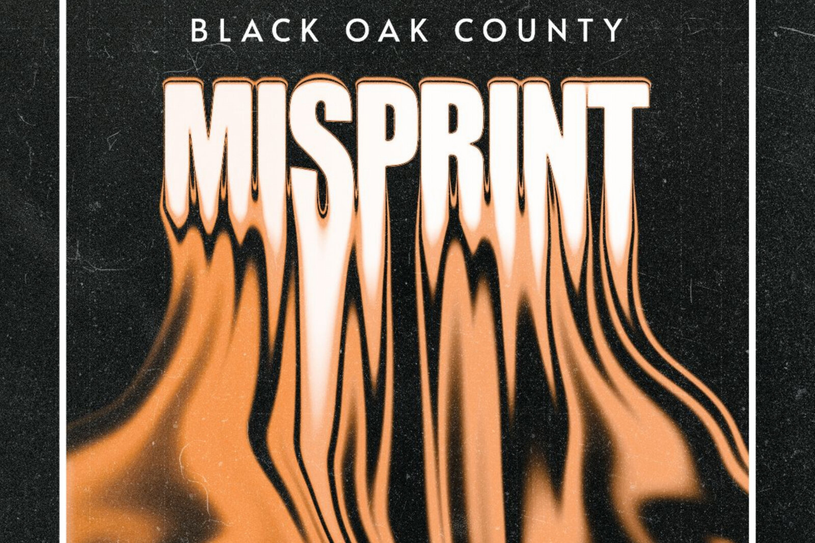 Black Oak County issue "Misprint" in April