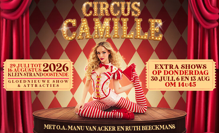 3 extra shows voor Circus Camille, Manu Van Acker kondigt officieel terugkeer aan!