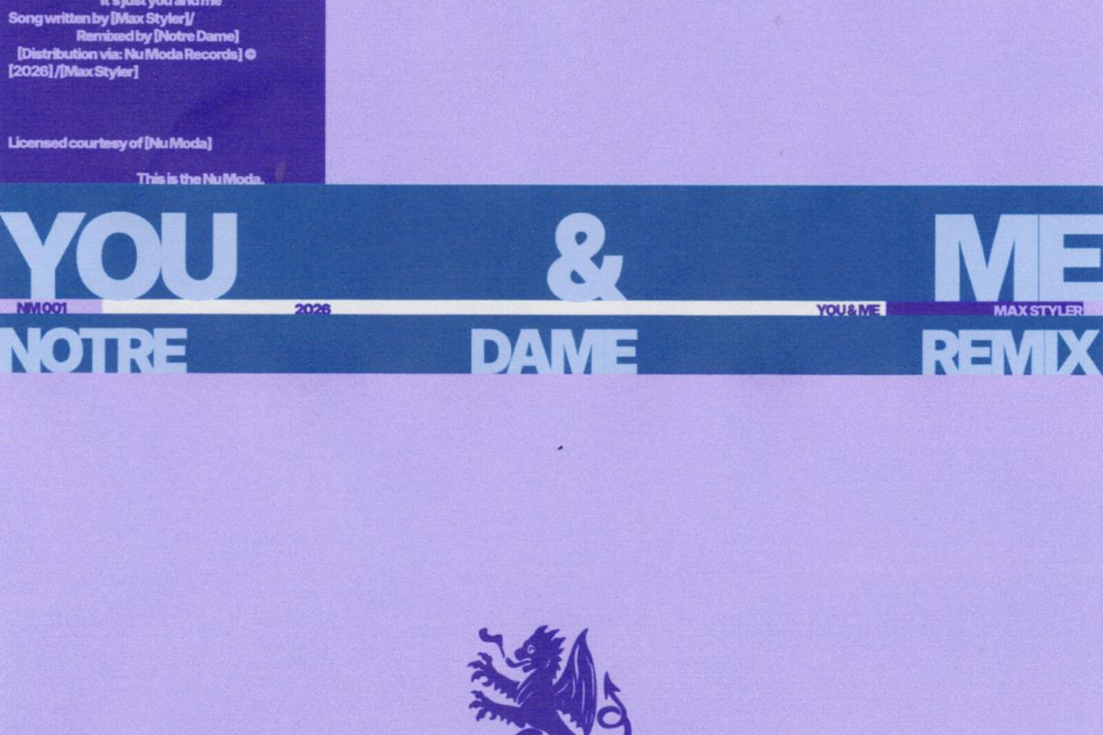 Notre Dame Rolls in With Stripped-Back, Simmering Indie Dance Remix of Max Styler's Single "You & Me" via Nu Moda