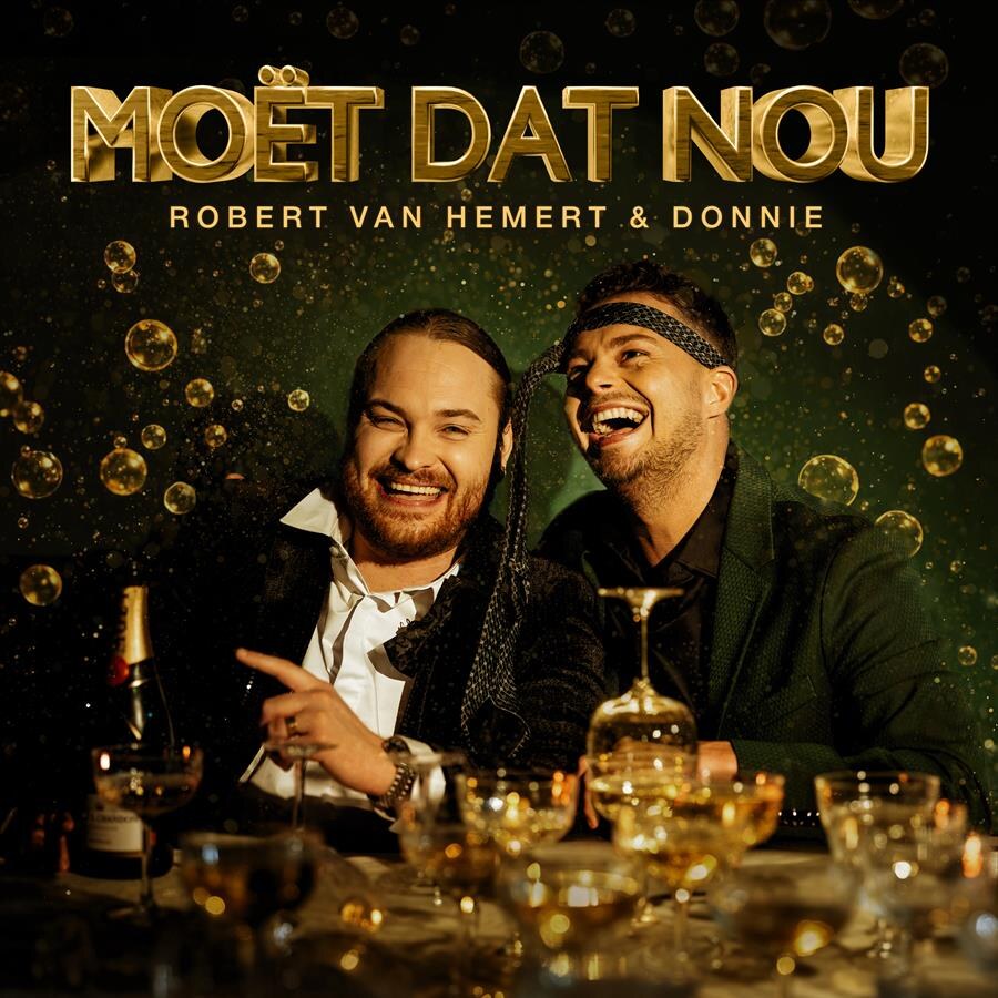 Robert van Hemert en Donnie laten met ‘Moët Dat Nou’ de champagnekurken knallen!