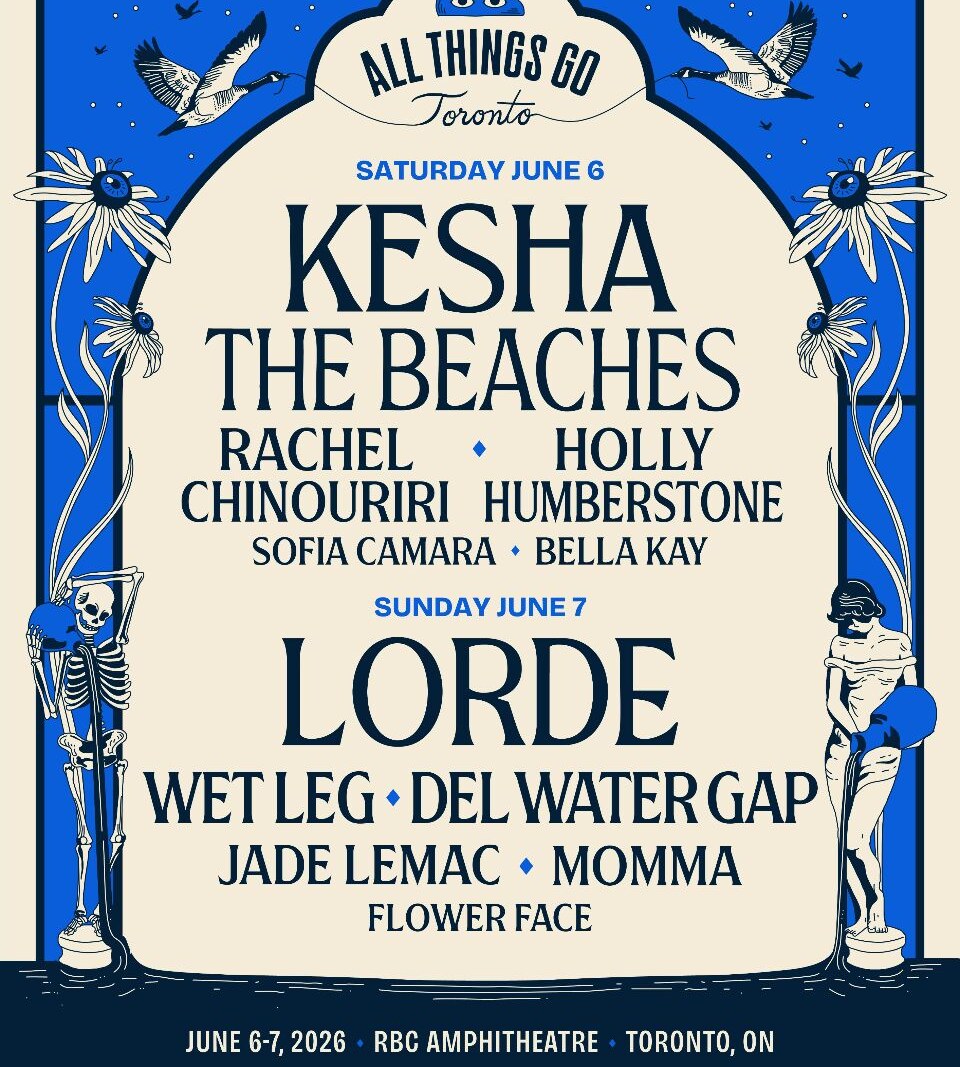 All Things Go Festival today announced the lineup for its Toronto 2026 edition