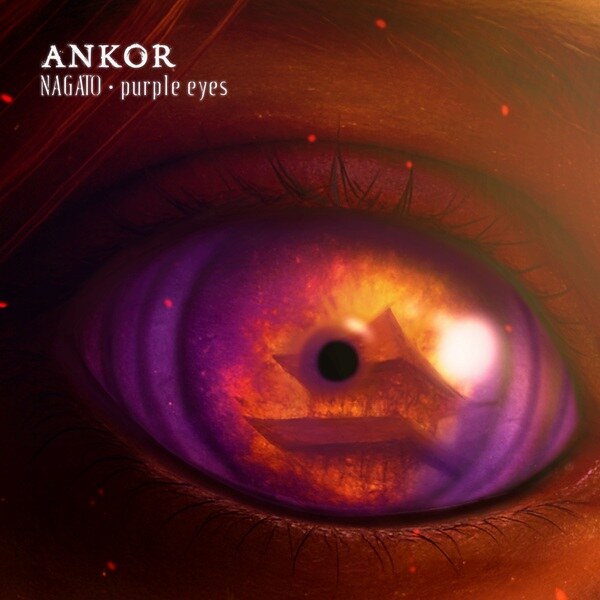 Ankor Share Video For New Single "Nagato • Purple Eyes"