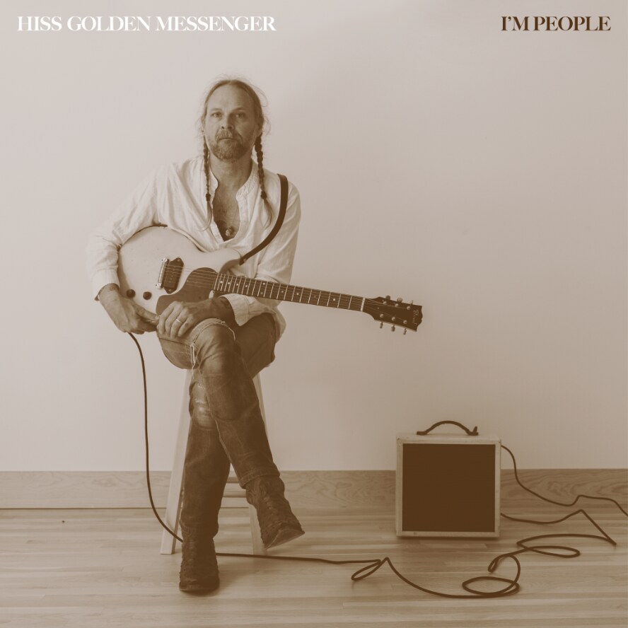 Hiss Golden Messenger announces new album "I'm People" and shares first song "In The Middle Of It"