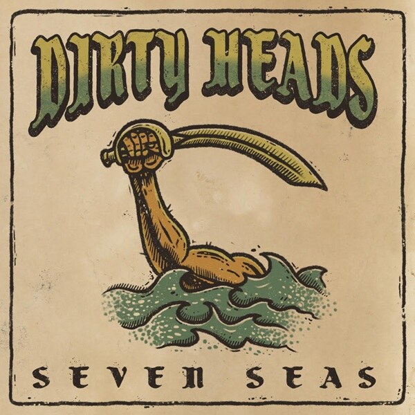 Dirty Heads Release Brand New Song "Seven Seas"