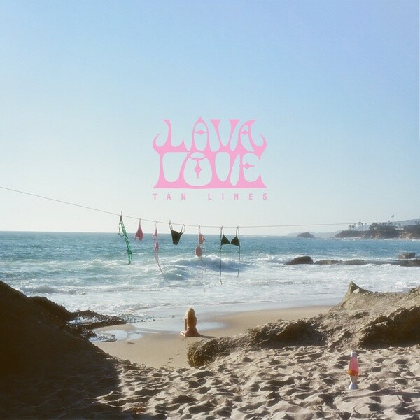 Lavalove  Announce New Album "Tan Lines" Out April 3 Via Pure Noise Records - Listen And Watch The Music Video For “Sniffin’ Around”