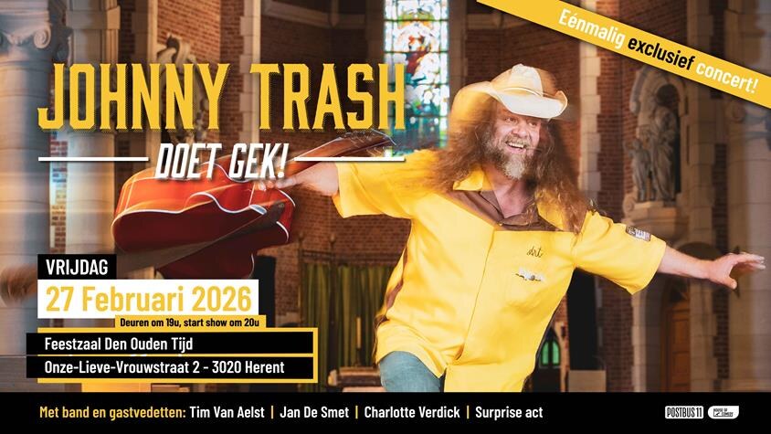Johnny Trash doet nu echt gek: nieuwe locatie voor show 27/2