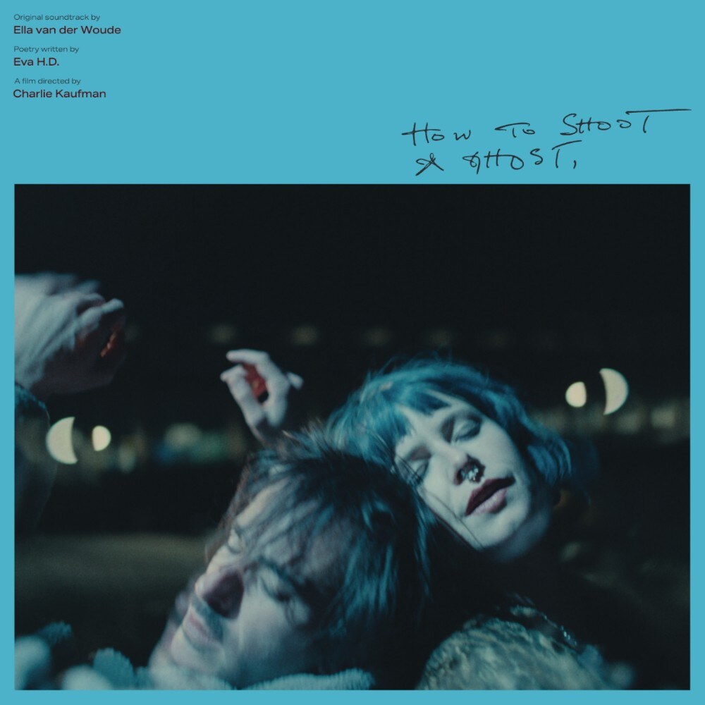 Ella van der Woude brengt soundtrack uit van nieuwe Charlie Kaufman film ‘How to Shoot a Ghost’