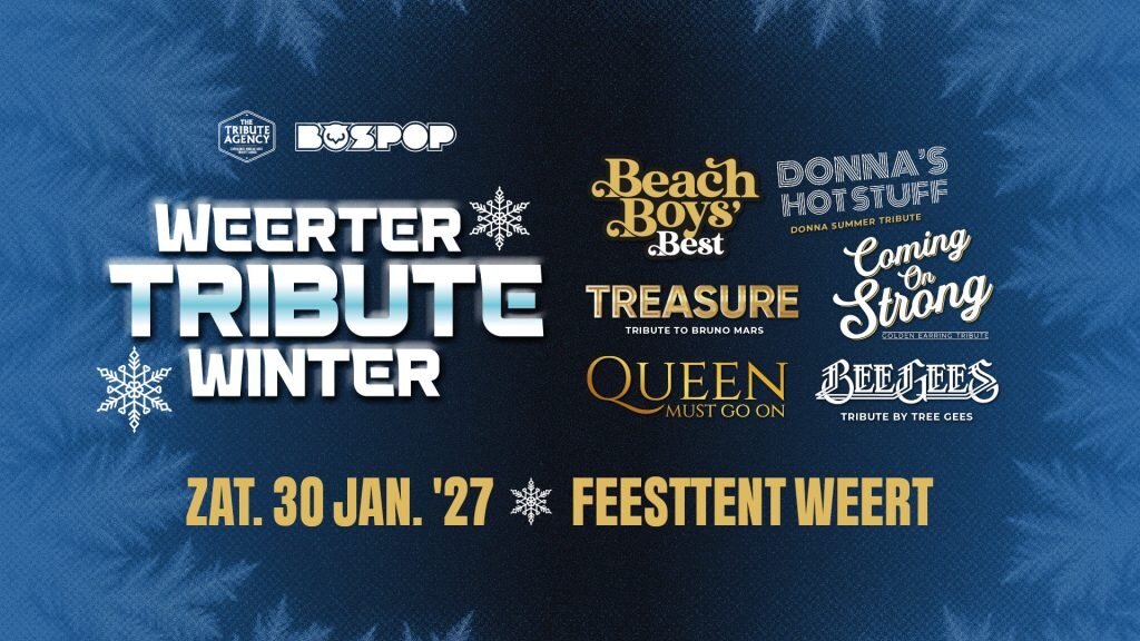 Bospop en The Tribute Agency presenteren Weerten Tribute Festival