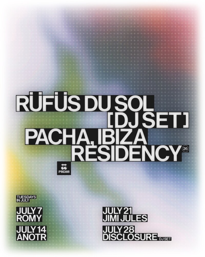 Rufus Du Sol [DJ SET] Announce Summer Residency At Pacha Ibiza