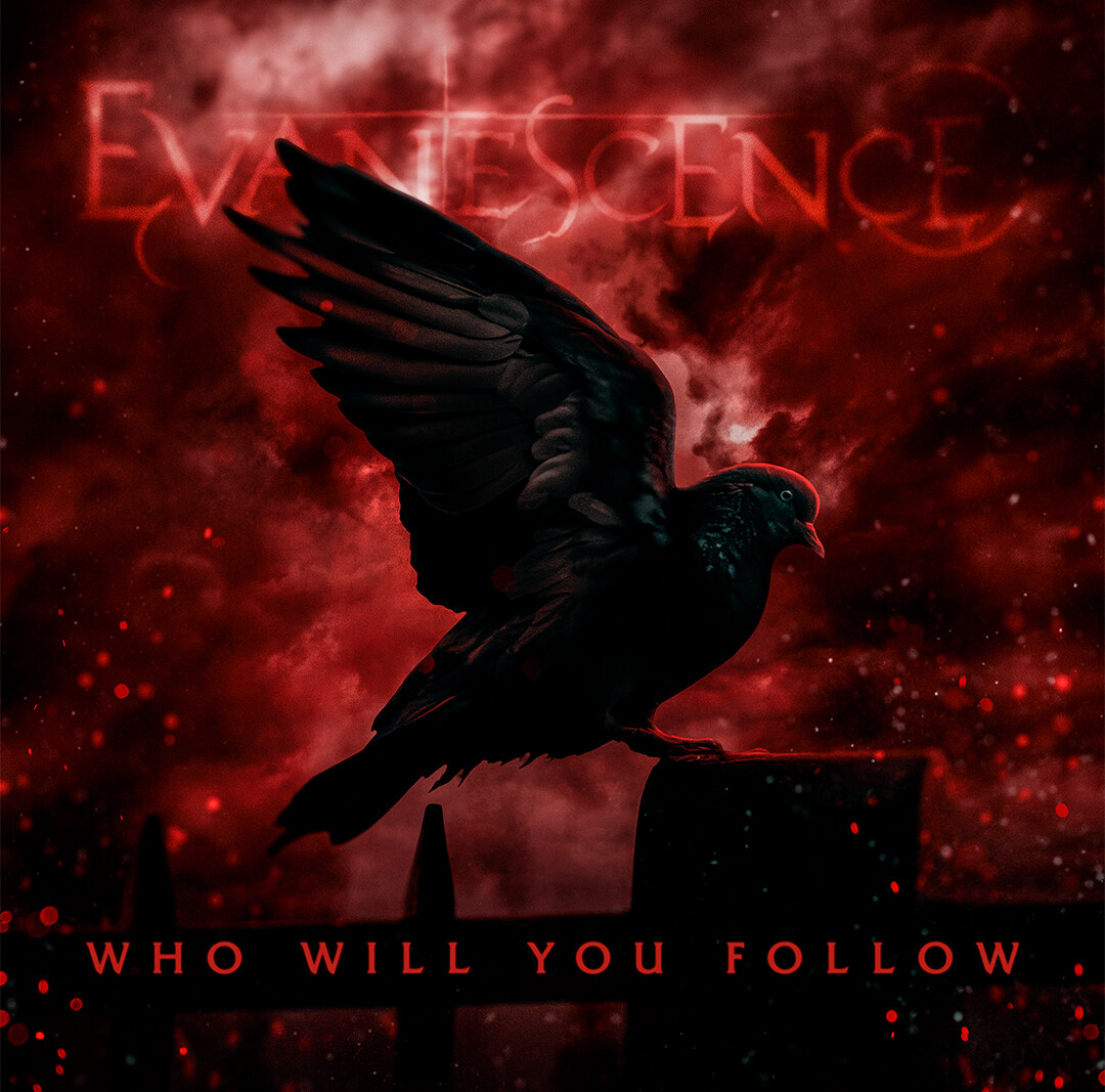 Evanescence releases Who Will You Follow