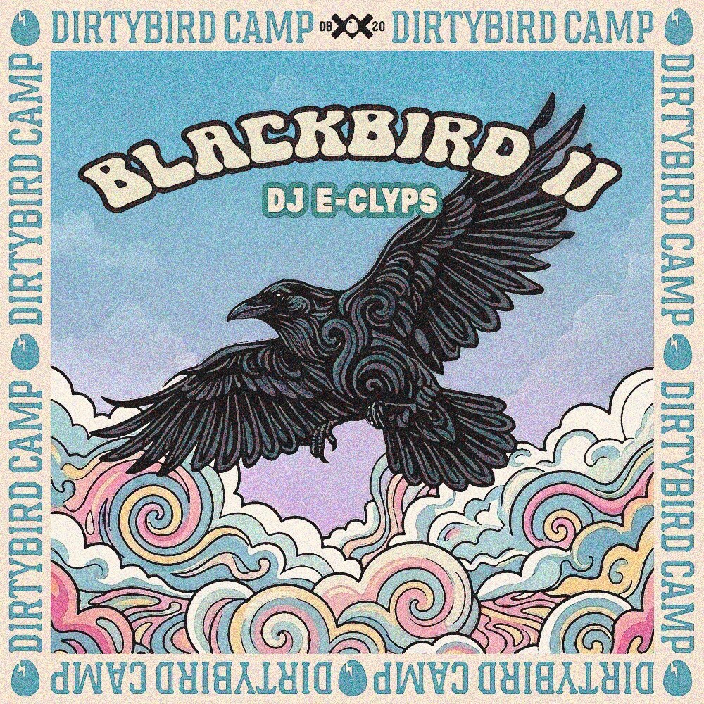 DJ E-Clyps Joins Flight Week With 'Blackbird II' EP Featuring Black V Neck, Khyenci, & Life On Planets via Dirtybird