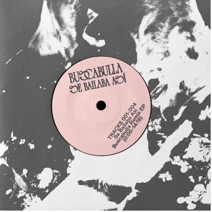 Buscabulla announces "Se Bailaba Asi remix EP"