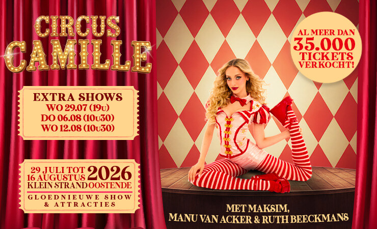 Wegens overweldigende vraag 3 extra shows voor Circus Camille
